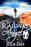 The Railway Angel (The Guardian Angels)