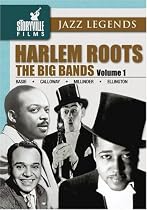 Harlem Roots, Vol. 1: The Big Bands