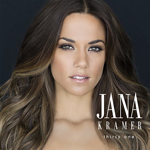 Jana Kramer - Thirty One - Zortam Music