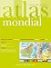 Atlas mondial : Avec carte du monde Michelin 1/28 500 000