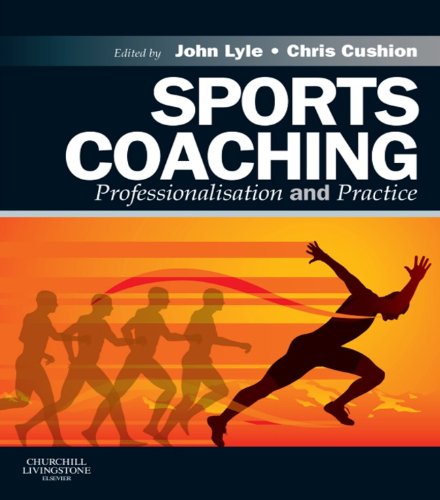 Sports Coaching: Professionalisation and Practice