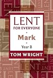 picture of Lent for Everyone Mark Year B