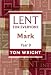 Lent
for
Everyone
Mark
Year
B