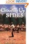 Choosing up Sides