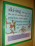 Skiing : a skier's dictionary