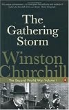THE GATHERING STORM: THE SECOND WORLD WAR.