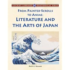 Buy From Painted Scrolls to Anime: Literature and the Arts of Japan (Lucent Library of... by Patty J. Ruland now!