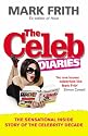 The Celeb Diaries: The Sensational Inside Story of the Celebrity Decade