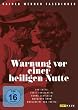 Warnung vor einer heiligen Nutte