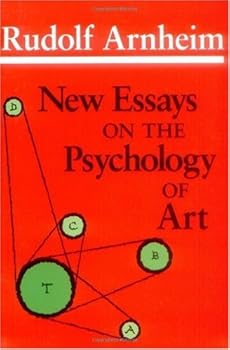 new essays on the psychology of art - rudolf arnheim