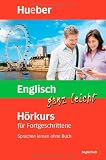 Produkt-Bild: Englisch ganz leicht H&ouml;rkurs f&uuml;r Fortgeschrittene. 4 CDs: Sprachen lernen ohne Buch