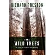 The Wild Trees: A Story of Passion and Daring