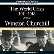 The World Crisis 1911-18: Part 1 - 1911 to 1914 | [Winston Churchill]