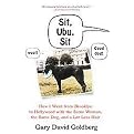 Sit, Ubu, Sit (How I Went from Brooklyn to Hollywood With the Same Woman, the Same Dog, and a Lot Less Hair) (Reprint) (Paperback)