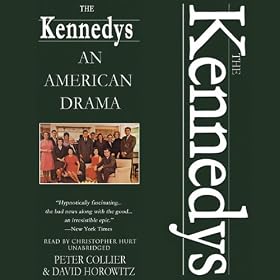 The Kennedys: An American Drama (Unabridged)