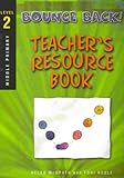 Bounce back!. Middle primary. Teacher's resource book
