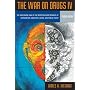 War on Drugs IV: The Continuing Saga of the Mysteries and Miseries of Intoxication, Addiction, Crime and Public Policy (4th Edition)