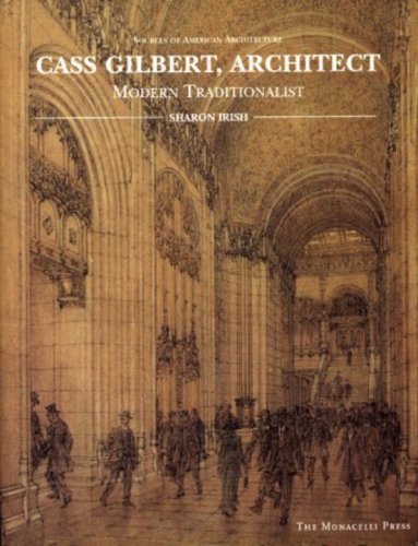 Cass Gilbert, Architect (Sources of American Architect)
