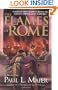 The Flames of Rome: A Novel