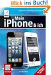 Mein iPhone & ich - f�r iPhone 5 und...