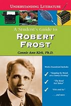 A Student's Guide to Robert Frost (Understanding Literature)