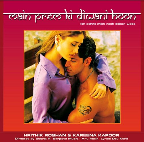 Main Prem Ki Diwani Hoon - Ich sehne mich nach deiner Liebe