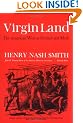 Virgin Land: The American West as Symbol and Myth (Harvard Paperback, HP 21)