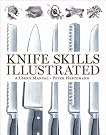 Knife Skills Illustrated...