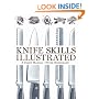 Knife Skills Illustrated: A User's Manual