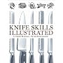 Knife Skills Illustrated: A User's Manual