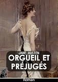 Orgueil et Préjugés (Edition illustrée)