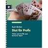 Skat f�r Profis: Tricks und Kniffe zum besseren Spiel