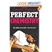 Perfect Chemistry
