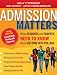 Admission Matters: What Students and Parents Need to Know About Getting into College (CourseSmart)