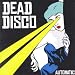 Dead Disco-Automatic