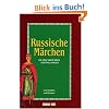 Russische M�rchen: Zum Erz�hlen und Vorlesen