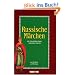 Russische M�rchen: Zum Erz�hlen und Vorlesen