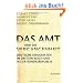 Das Amt und die Vergangenheit: Deutsche Diplomaten im Dritten Reich und in der Bundesrepublik