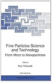 Fine particles science and technology : from micro to nanoparticles