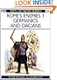 Rome's Enemies (1): Germanics and Dacians (Men at Arms Series, 129)