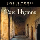 John Tesh Presents: Pure Hymns