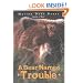 A Bear Named Trouble