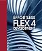 Books : Effortless Flex 4 Development