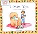 I Miss You: A First Look at Death (First Look at Books (Pb))