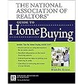 The National Association of Realtors Guide to Home Buying (Paperback)
