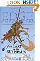 The Last of the Sky Pirates: The Edge Chronicles