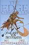 The Last of the Sky Pirates: The Edge Chronicles