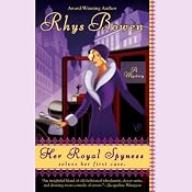 Her Royal Spyness: A Royal Spyness Mystery | [Rhys Bowen]