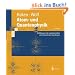 Atom- und Quantenphysik: Einf�hrung in die experimentellen und theoretischen Grundlagen (Springer-Lehrbuch)
