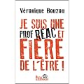 je suis une prof r�ac et fi�re de l'�tre